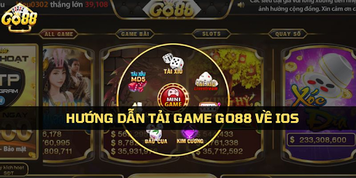 Hướng Dẫn Tải Go88 iOS Trải Nghiệm Thế Giới Casino Trên iPhone